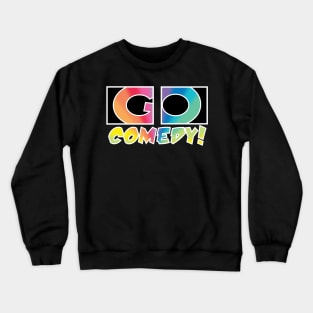 Go Comedy rainbow logo Crewneck Sweatshirt